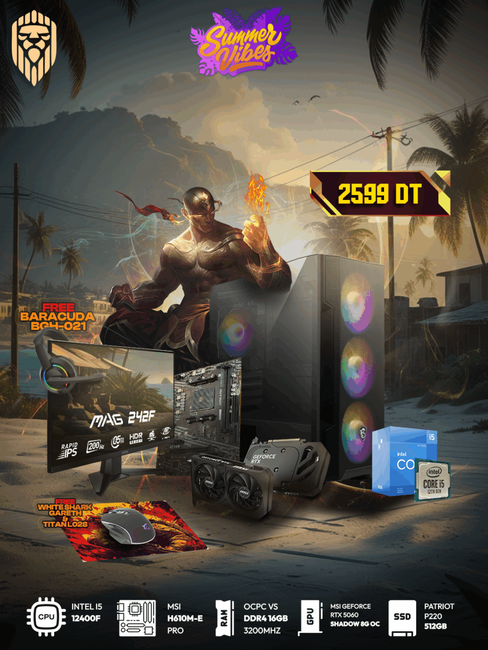 summer-vibes-v2-intel-i5-12400f-rtx-5060-8g-16-gb-1to-msi-24-200hz-0-5ms-accessoires-pack-free