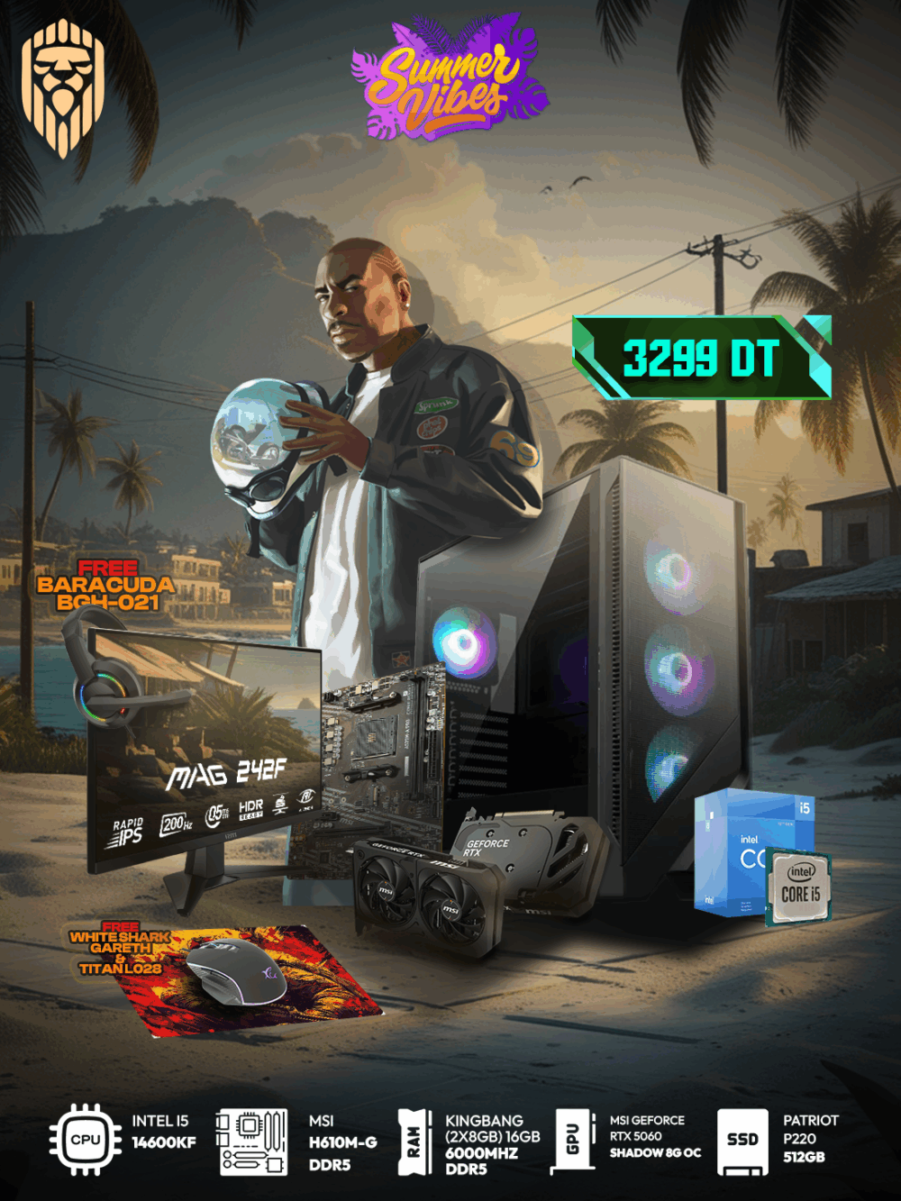summer-vibes-v4-intel-i5-14600kf-rtx-5060-8g-16-gb-1to-msi-24-200hz-0-5ms-accessoires-pack-free