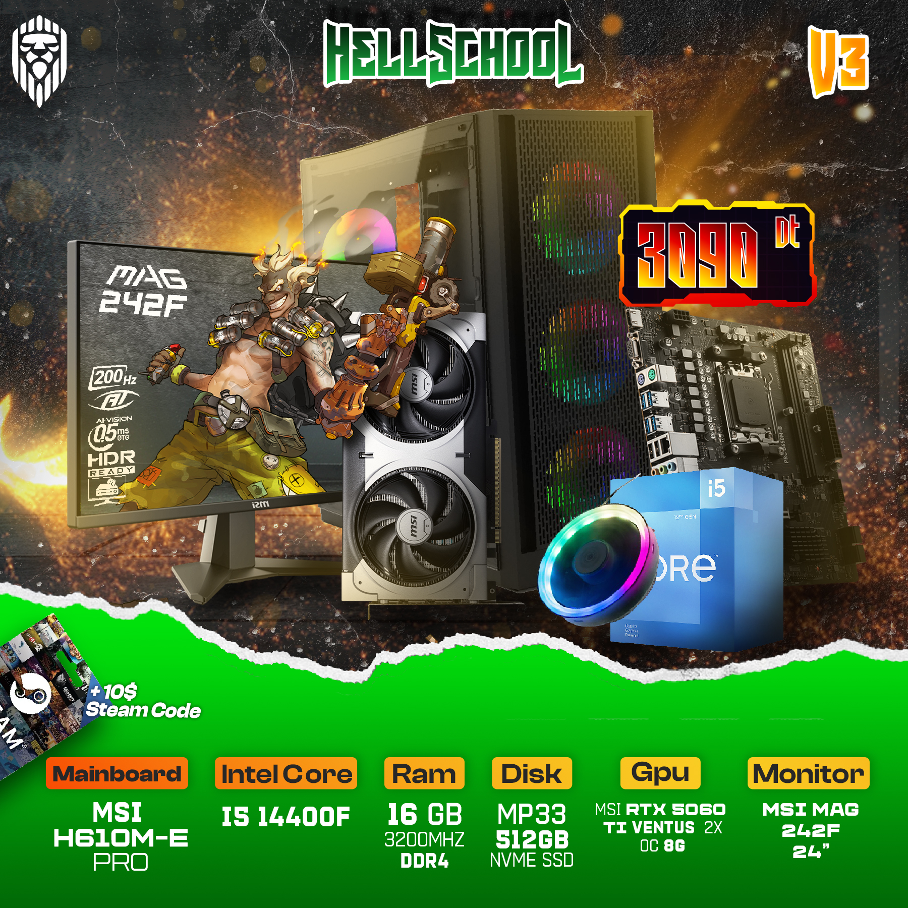 hellschool-v3-intel-i5-14400f-rtx-5060-ti-8g-16gb-512gb-nvme-ecran-24-200hz-code-steam-10-free