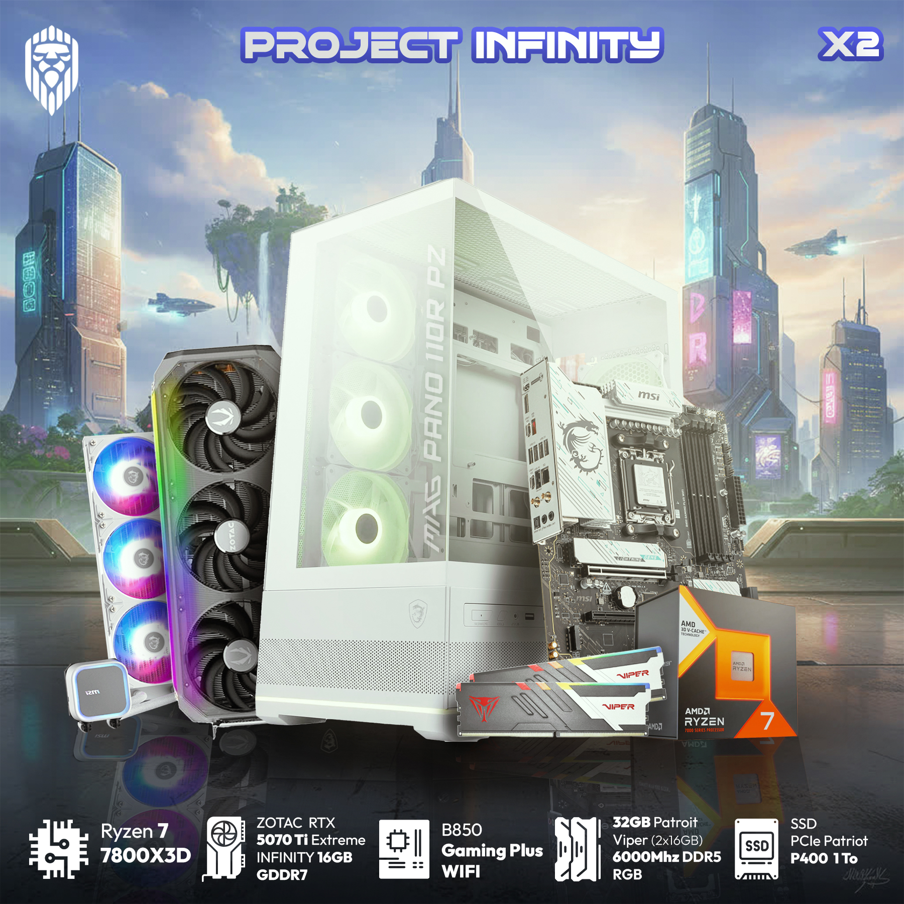 project-infinity-x2-ryzen-7-7800x3d-rtx-5070-ti-16g-32gb-1to