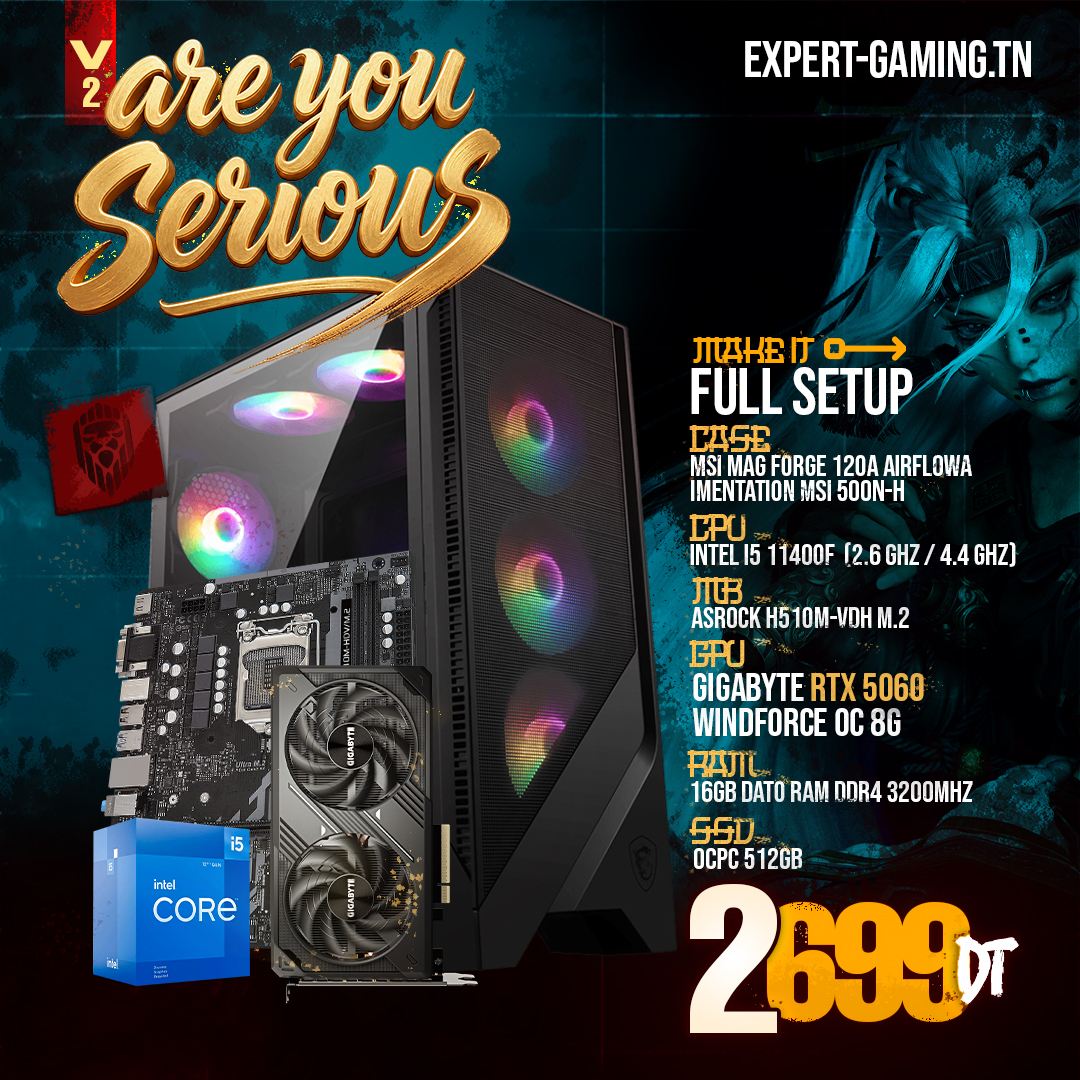 PC gamer RTX 5060 Are You Serious V2 Intel i5 11400F 16GB RAM SSD 512GB – Expert Gaming Tunisie
